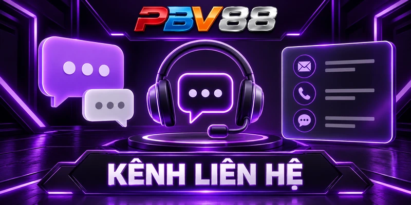 KÊNH LIÊN HỆ